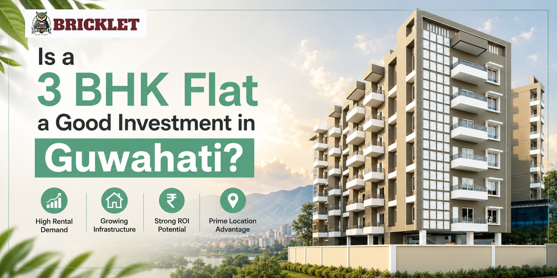 Is a 3 BHK Flat a Good Investment in Guwahati?