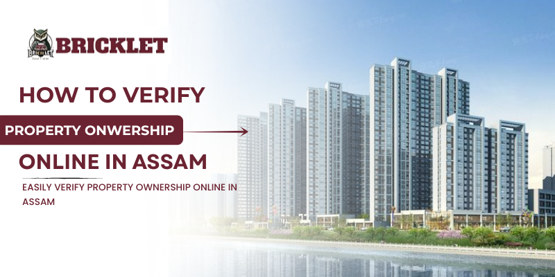 How to Verify if a Landlord Owns the Property in Assam Before Paying